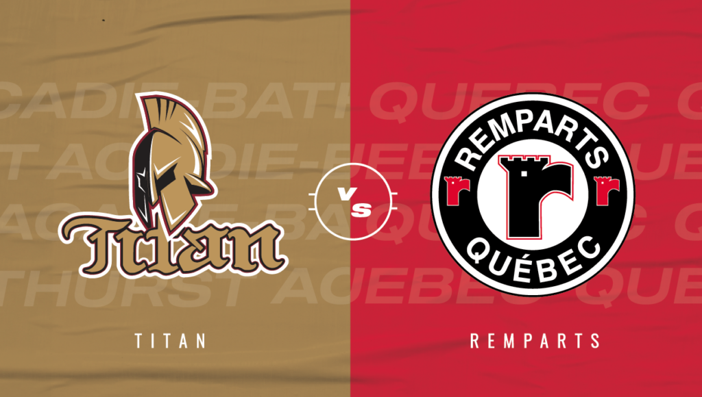 Remparts de Québec vs Titan d’Acadie-Bathurst