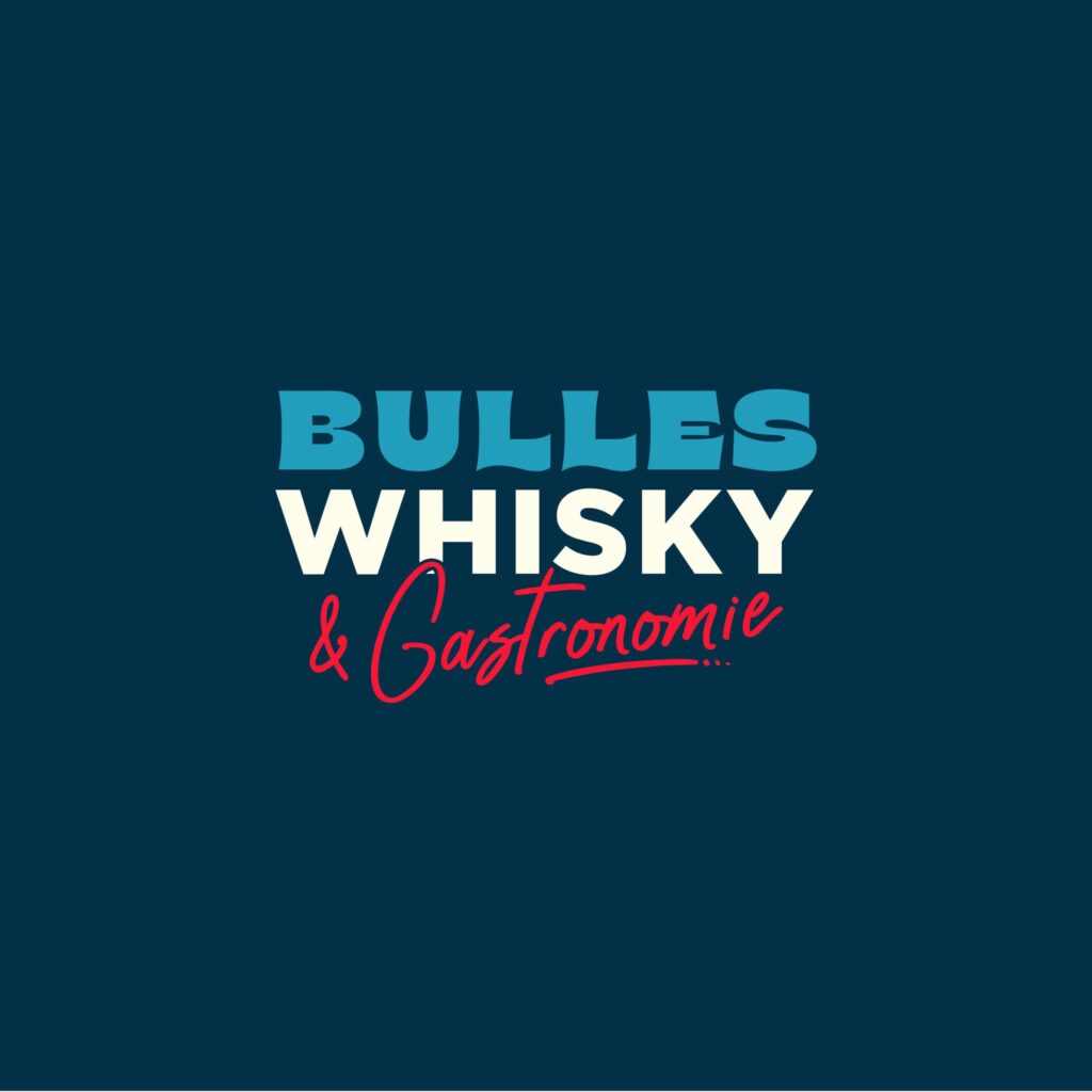 Bulles, Whisky et Gastronomie