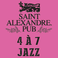 4 à 7 jazz du Pub St-Alexandre