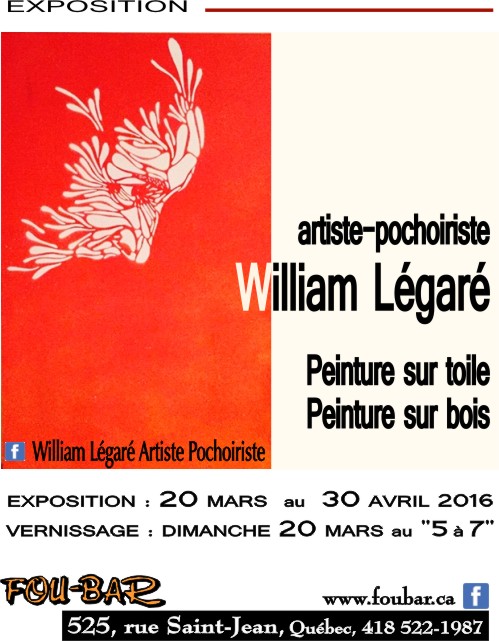 Exposition des œuvres de William Légaré