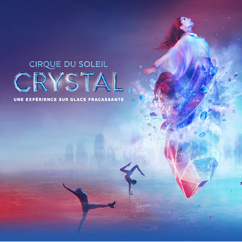 Crystal – Le Cirque du Soleil