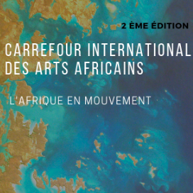 Carrefour International des Arts Africains