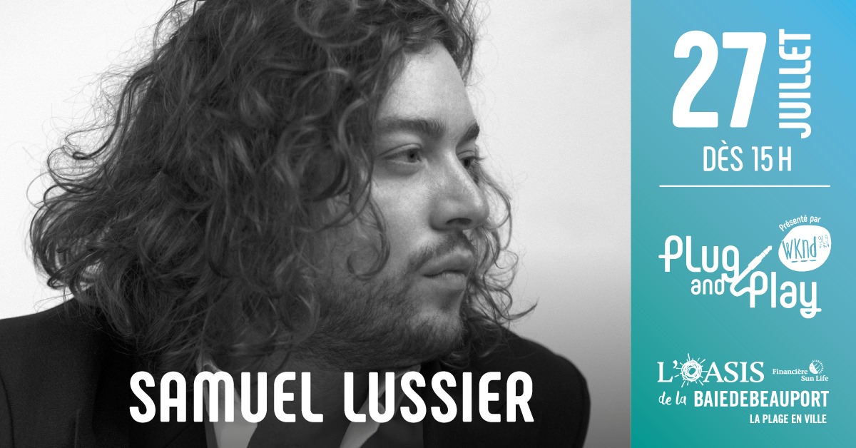 Samedi plug&play – Samuel Lussier