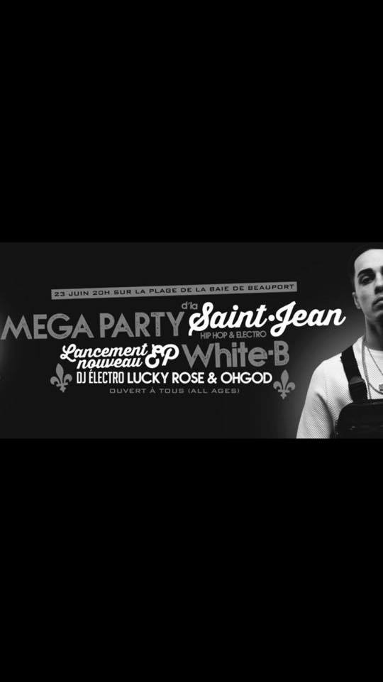Méga party de la Saint-jean / White B / DJ