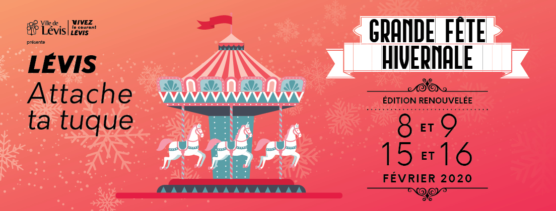 Lévis, Attache ta tuque