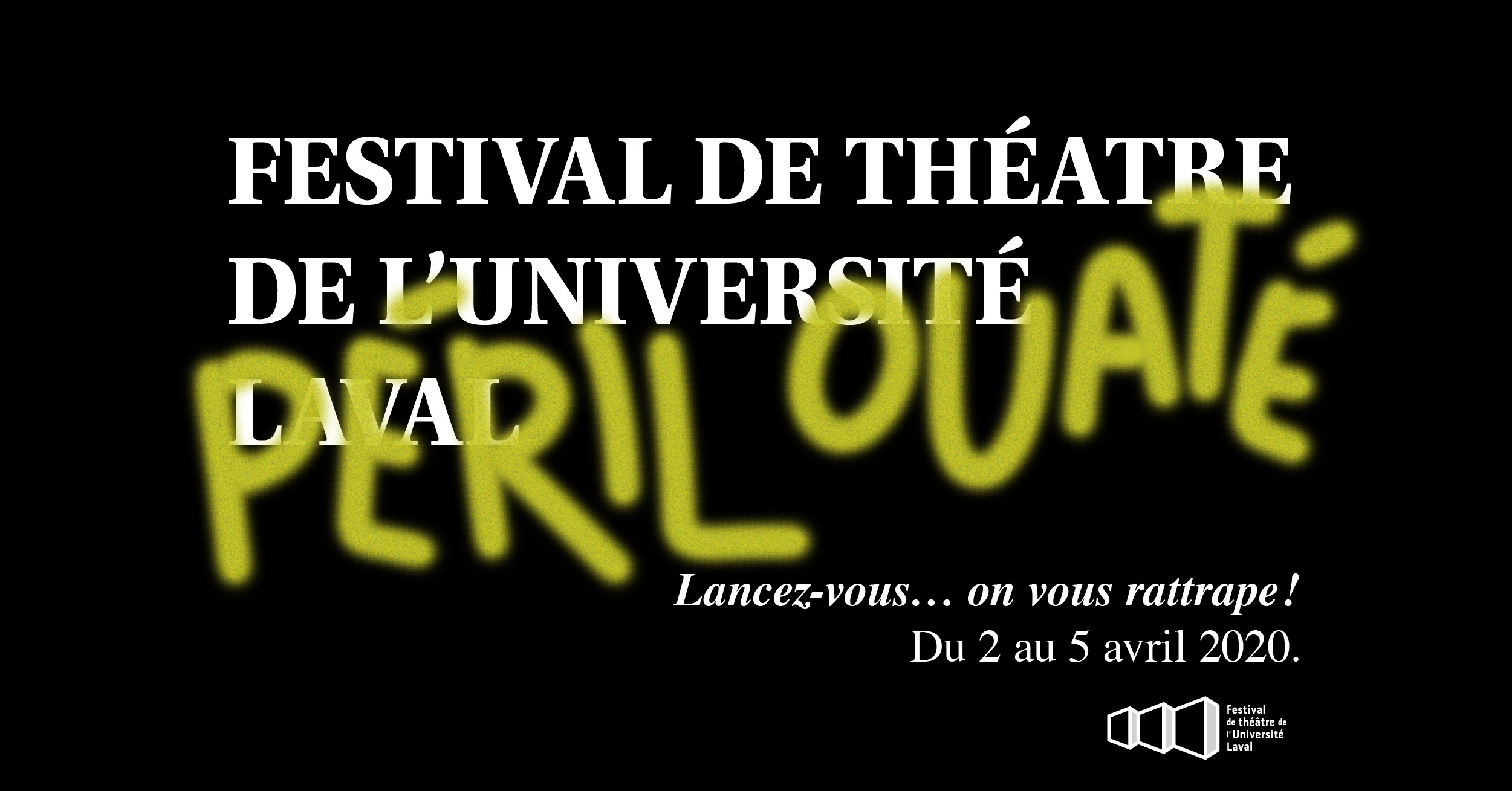 Festival de Théâtre de l’Université Laval