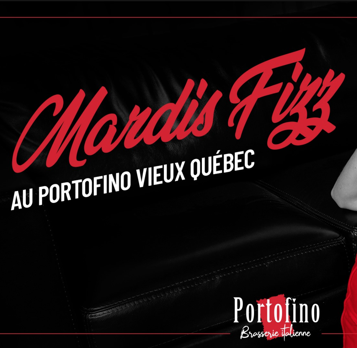 Mardis Fizz au Portofino Vieux Québec