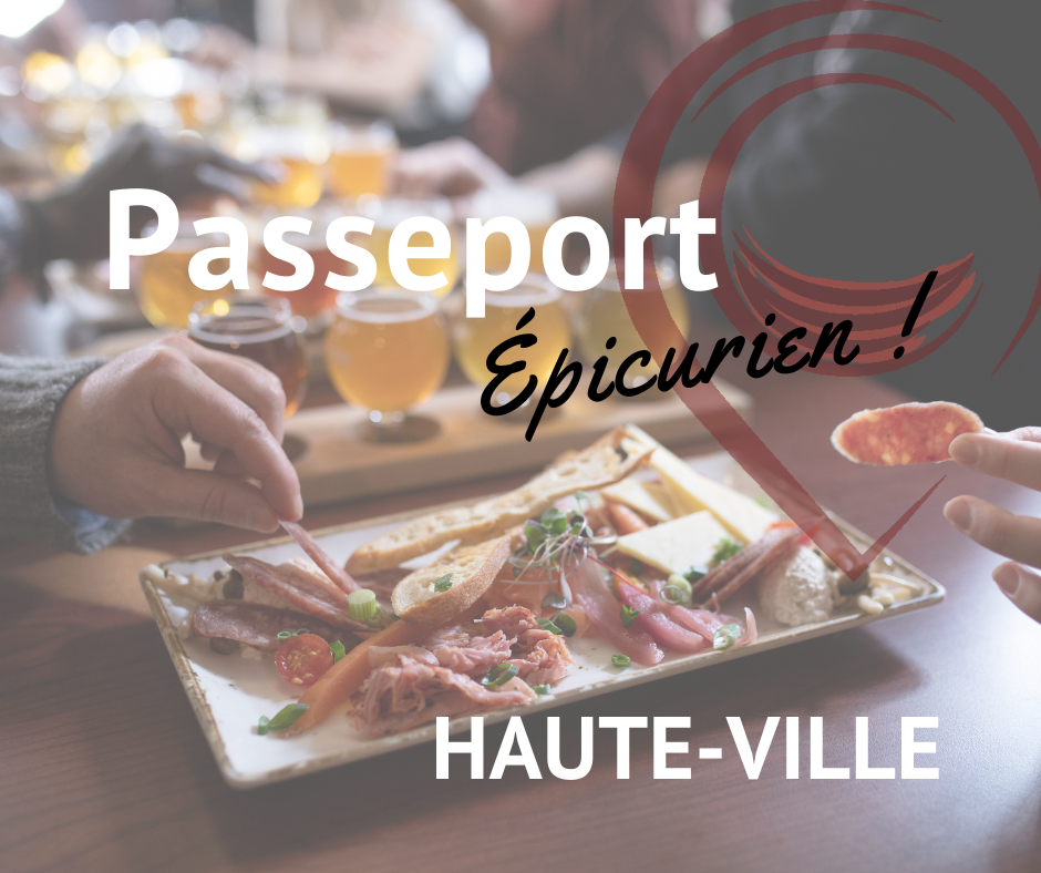 Passeport épicurien Haute-Ville