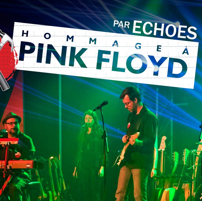 Echoes – Hommage à Pink Floyd