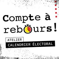 Calendrier électoral : le compte à rebours!