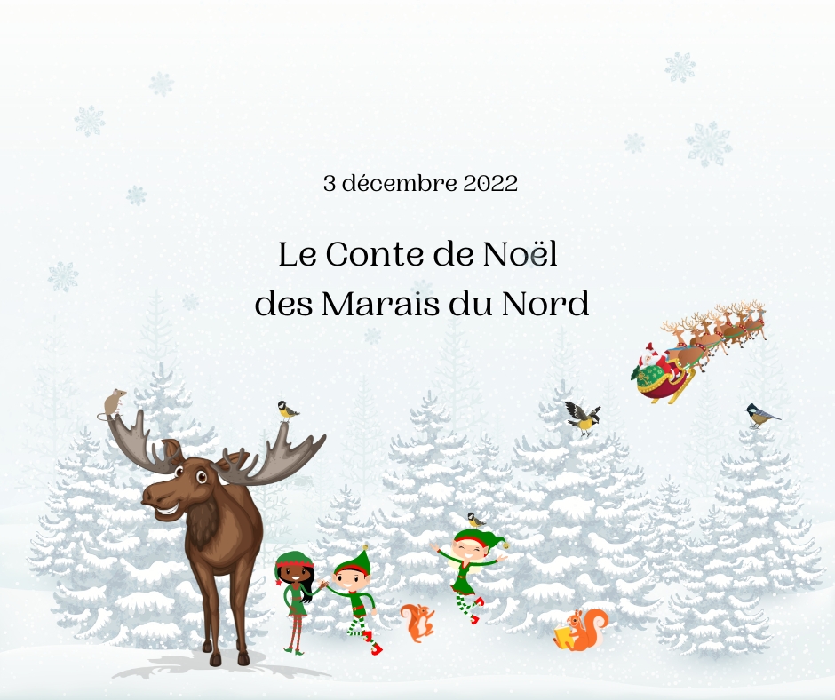 Le conte de Noël des Marais du Nord