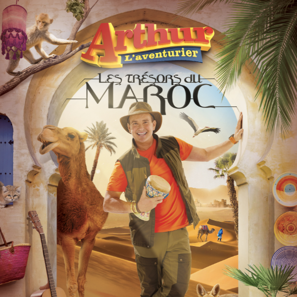Arthur L’aventurier | Les trésors du Maroc