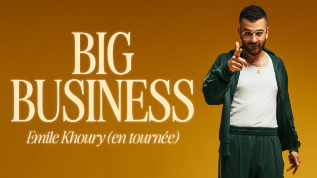 Big Business – Émile Khoury
