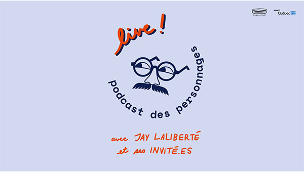 Jay Laliberté – Le podcast des personnages