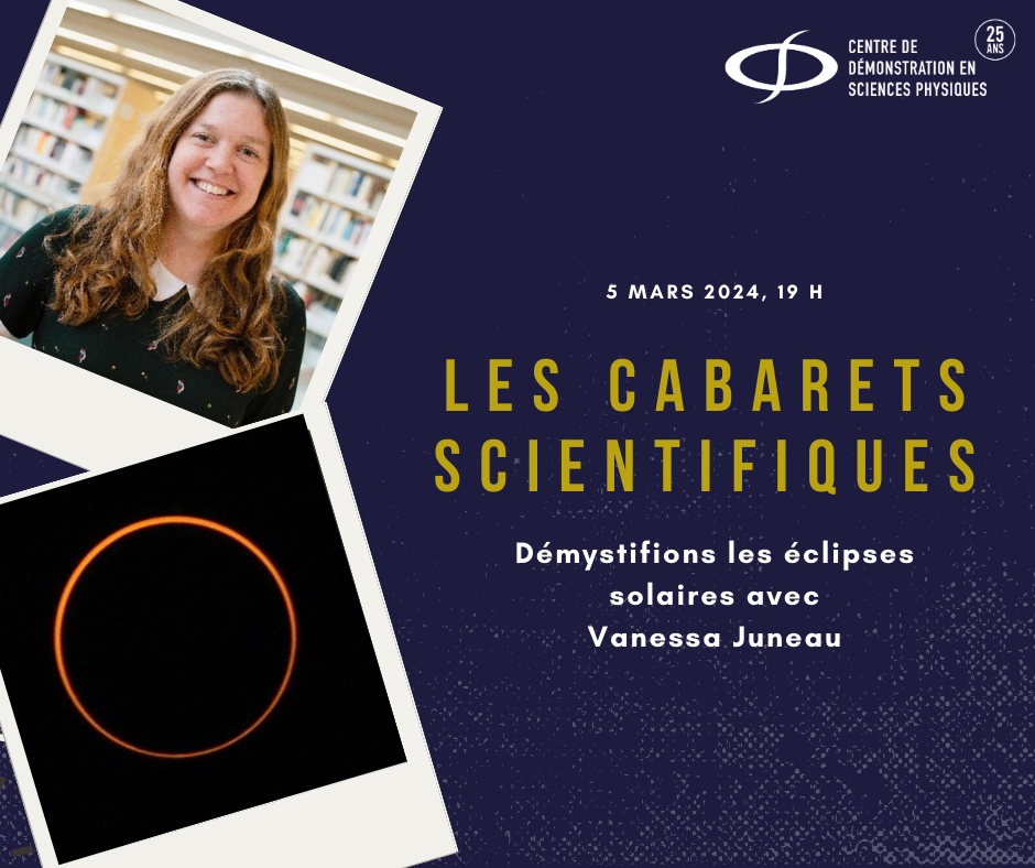 Cabarets scientifiques – Démystifions les éclipses solaires avec Vanessa Juneau