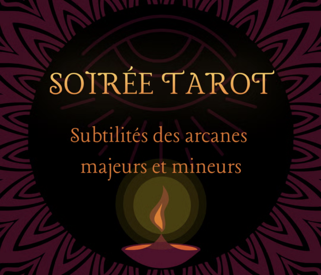 Soirée Tarot: Les arcanes majeurs et mineurs