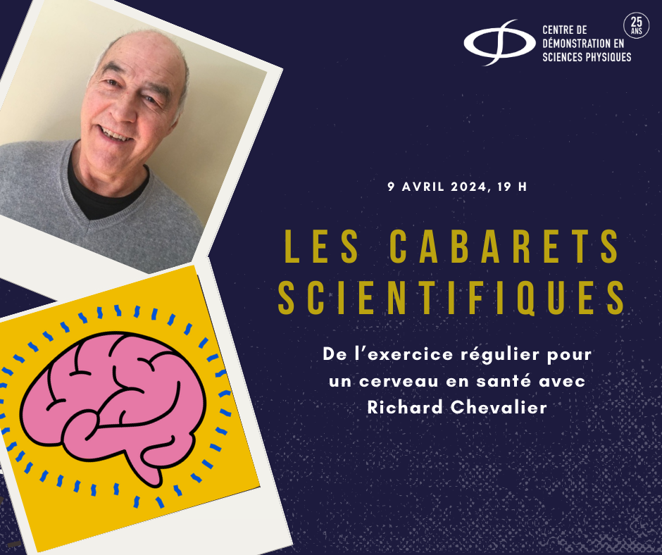 Cabarets scientifiques – De l’exercice physique pour un cerveau en santé avec Richard Chevalier