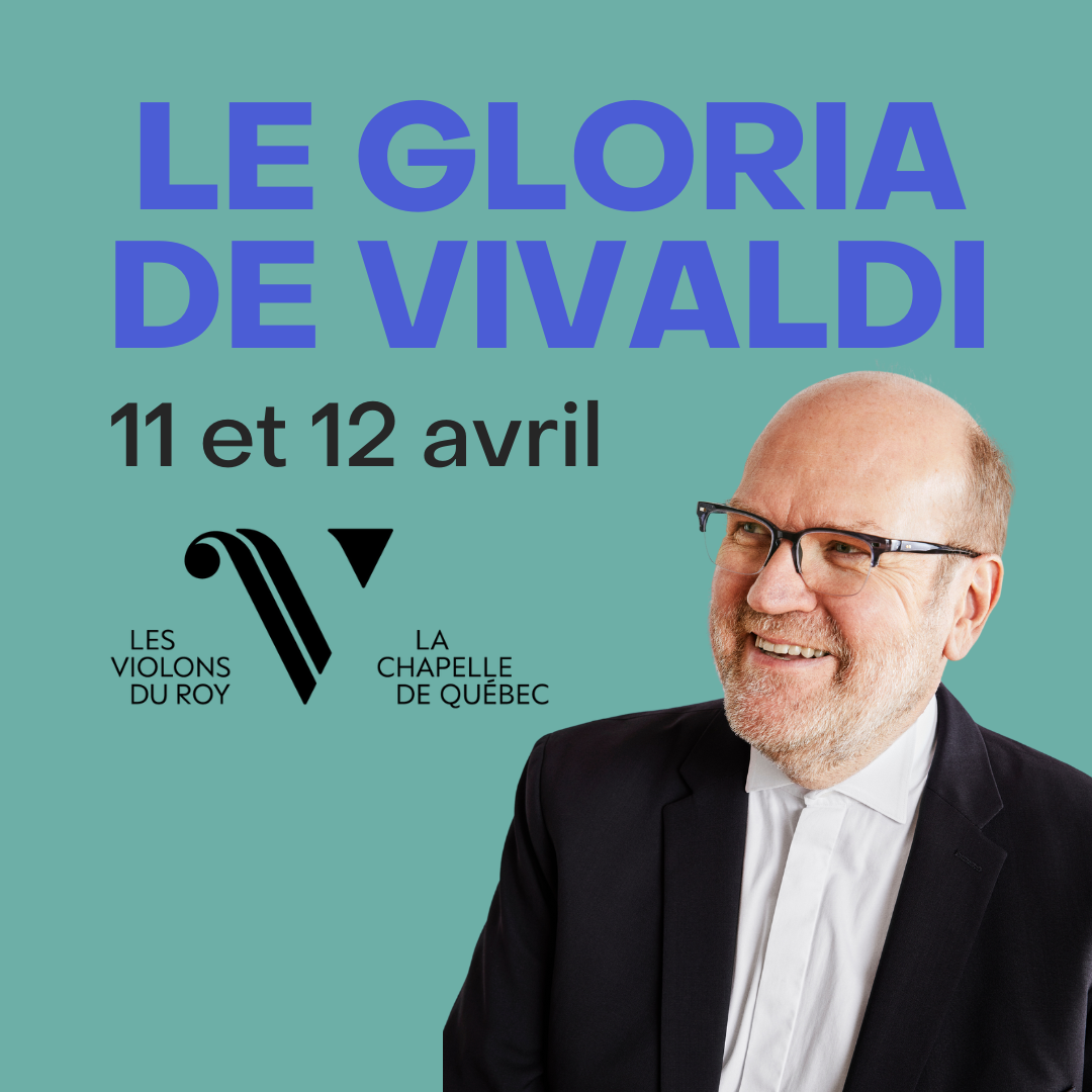 Le Gloria de Vivaldi – Les Violons du Roy