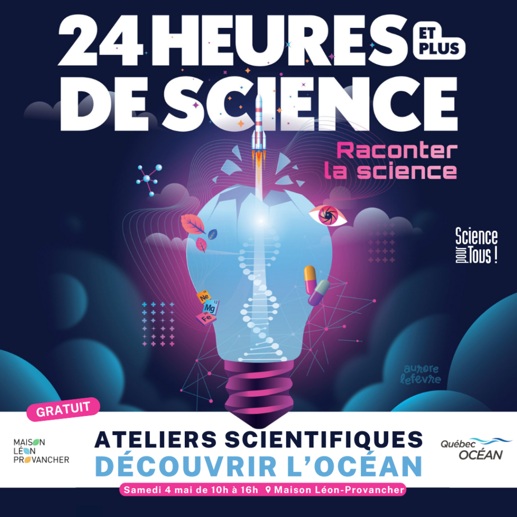 24 heures de sciences avec Québec Océan