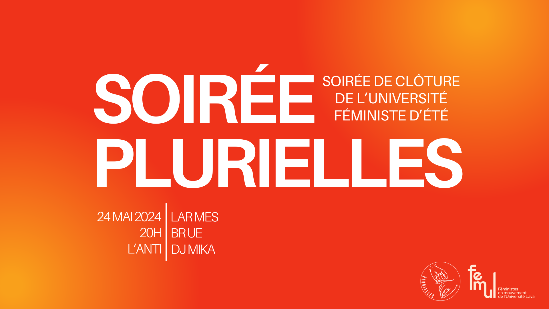 Soirée Plurielles x LARMES et BRUE | Soirée de clôture de l’Université féministe d’été