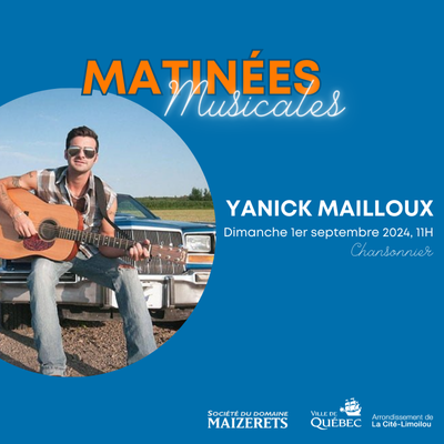 Matinée Musicale avec Yanick Mailloux
