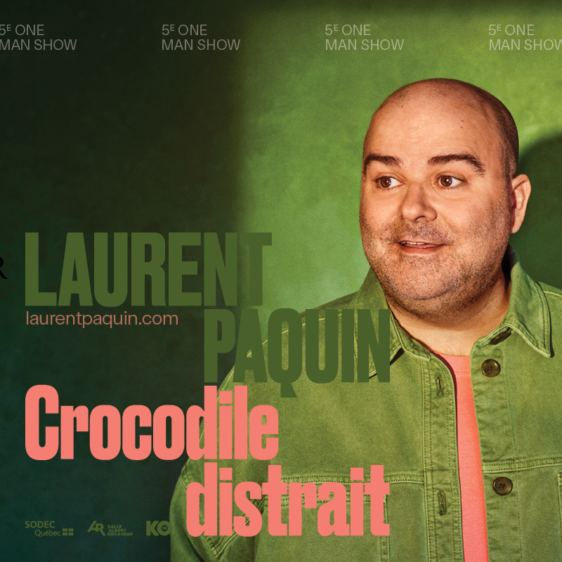 Laurent Paquin – Crocodile distrait