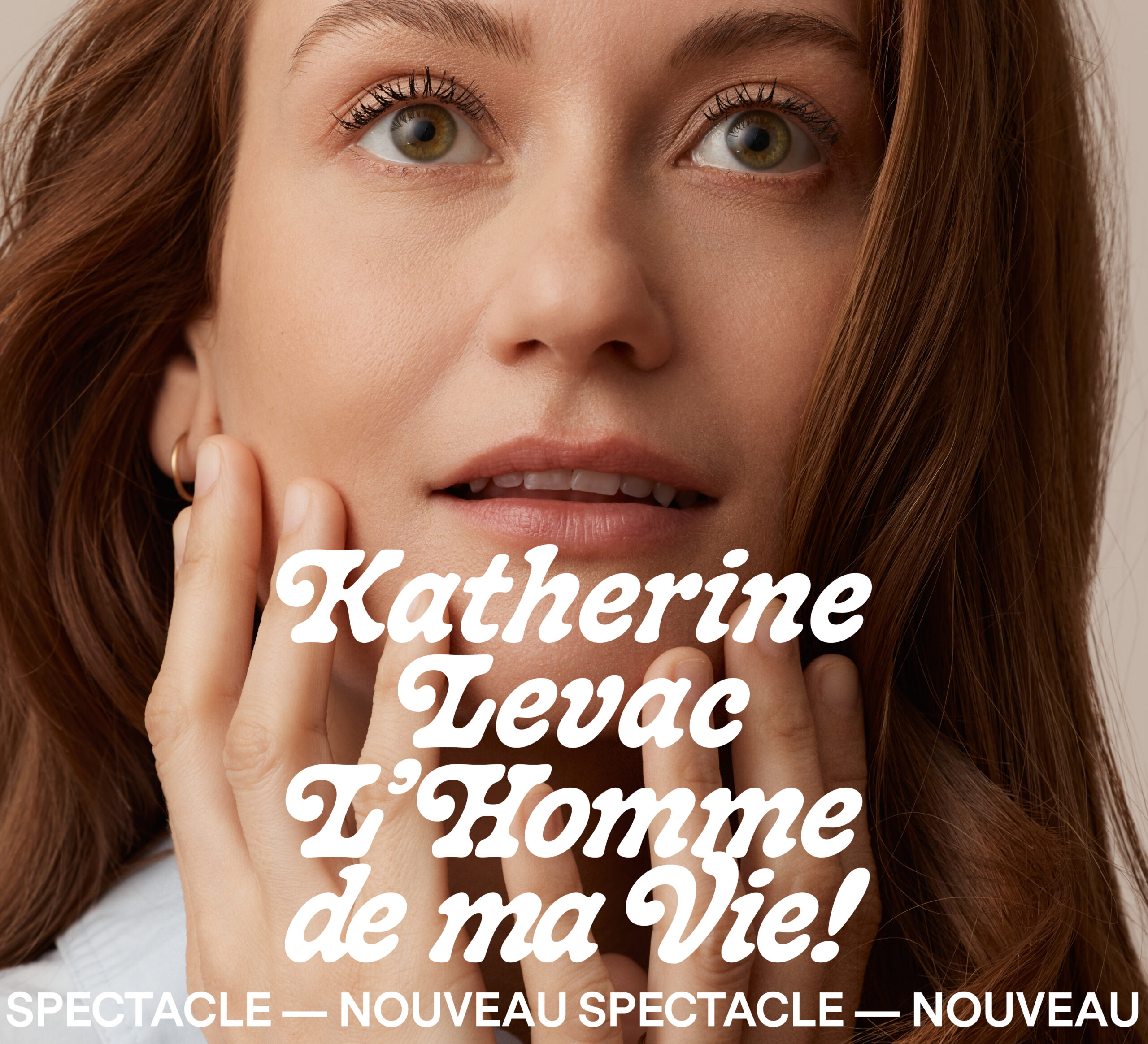 Katherine Levac – L’homme de ma vie!