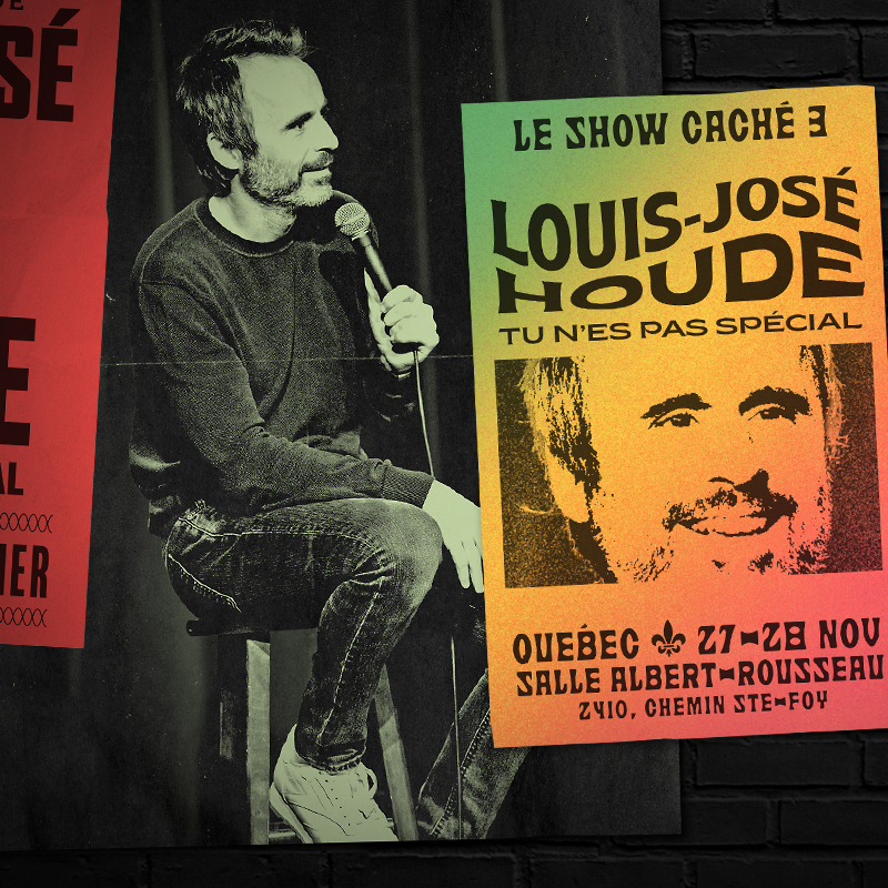 Louis-José Houde – Tu n’es pas spécial