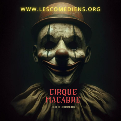 Jeu d’horreur Cirque macabre