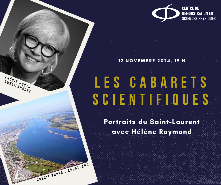 Cabarets scientifiques –  Portraits du Saint-Laurent avec Hélène Raymond