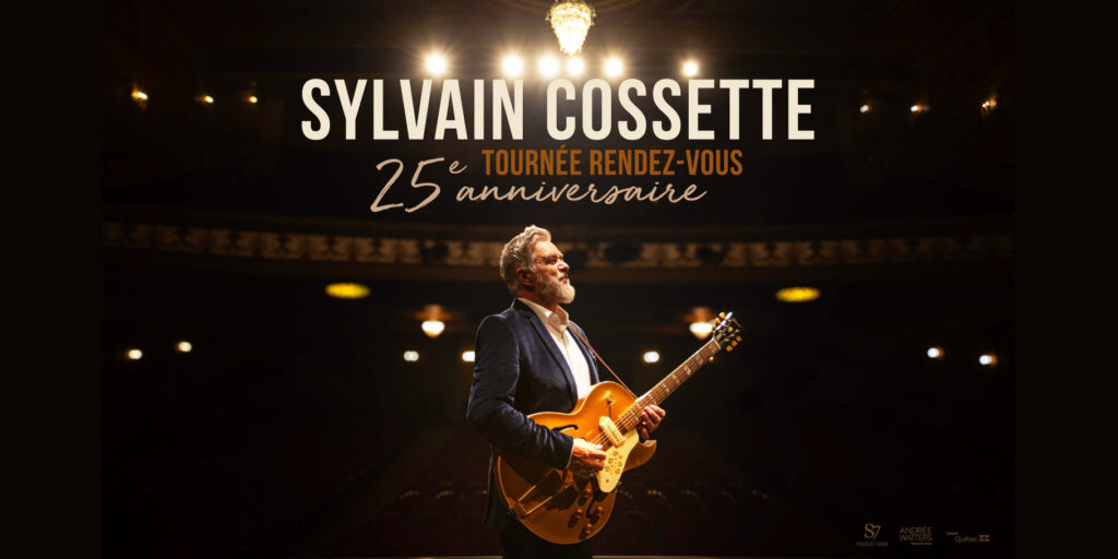 Sylvain Cossette au Théâtre Capitole en 2026