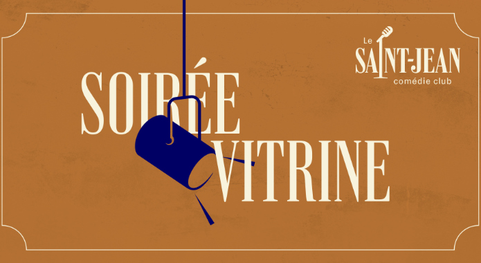 La Soirée Vitrine du Saint-Jean Comédie Club