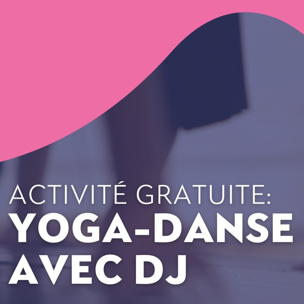 Yoga-danse avec DJ – Activité gratuite