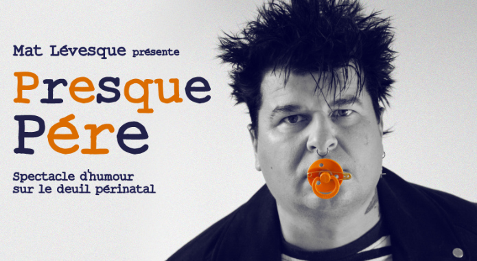 Mat Lévesque présente Presque Pére