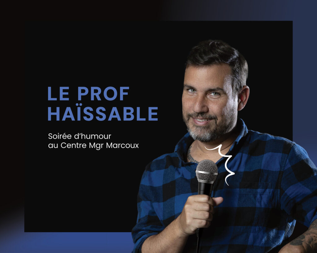 Soirée d’humour avec le Prof haïssable