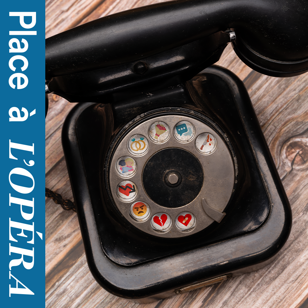 Place à l&rsquo;opéra!