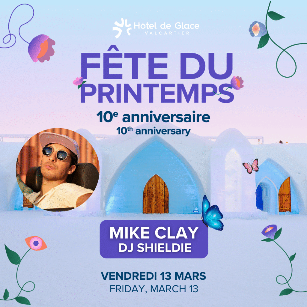 Fête du printemps avec DJ Mike Clay à l&rsquo;Hôtel de Glace